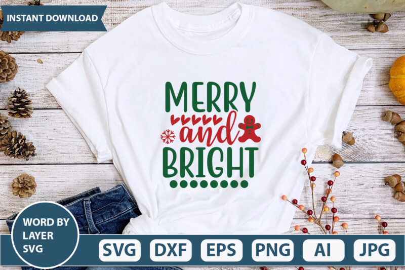 MERRY AND BRIGHT SVG Vector for t-shirt