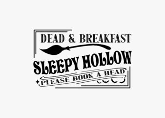 Dead And Breakfast Sleepy Hollow t shirt vector illustration