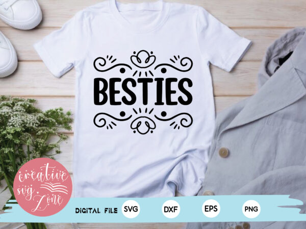 Besties t shirt template