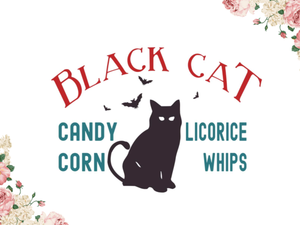 Black cat candy corn licorice whips halloween cat gift diy crafts svg files for cricut, silhouette sublimation files t shirt template