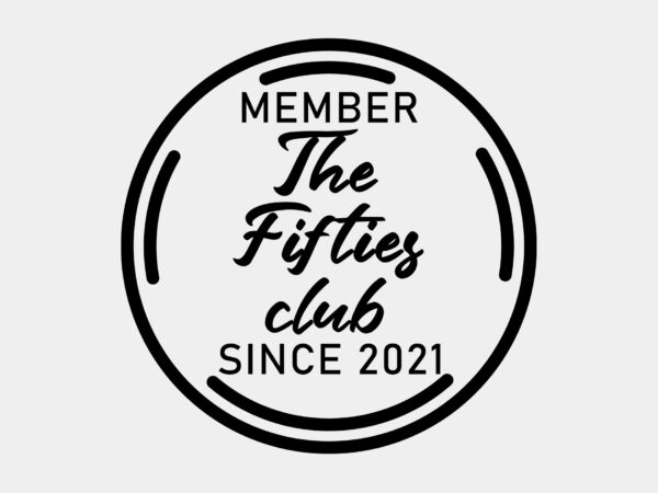 Member of the fifties club since 2021 editable tshirt design