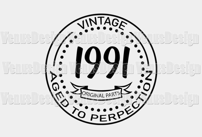 Vintage 1991 Aged To Perfection Editable Tshirt Design