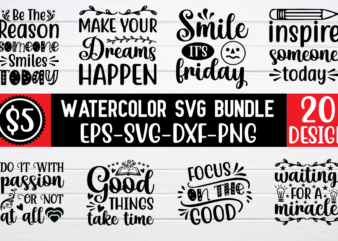 Watercolor SVG Bundle,Watercolor SVG quotes t shirt design for sale