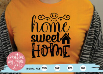 home sweet home graphic t shirt