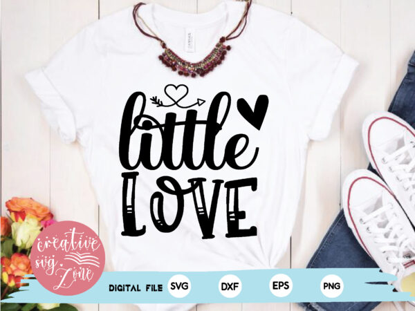 Little love t shirt vector graphic