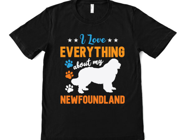 I love everything about my newfoundland t shirt design