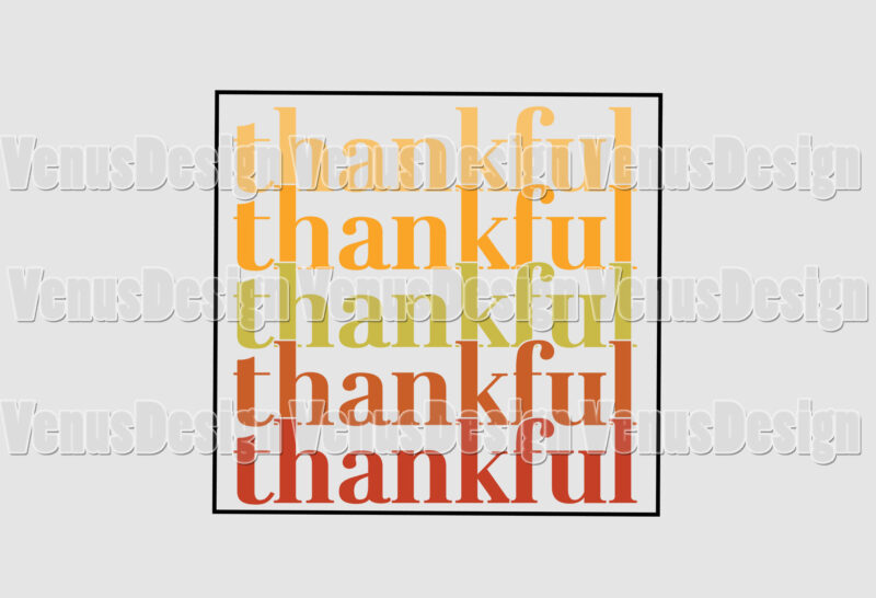 Thankful Svg Editable Tshirt Design