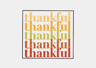 Thankful Svg Editable Tshirt Design