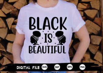 black is beautiful svg t shirt template