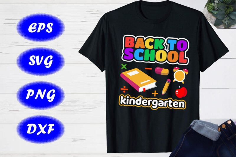 Back to School SVG, Kindergarten SVG, Hello Kindergarten SVG, School, School Shirt SVG