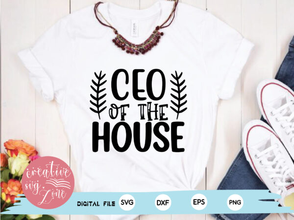 – ceo of the house