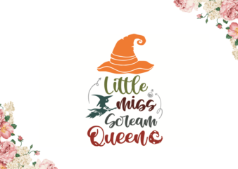 Little Miss Soleam Queen Halloween Gift Idea Diy Crafts Svg Files For Cricut, Silhouette Sublimation Files t shirt vector graphic