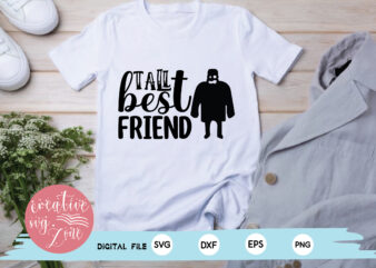 tall best friend t shirt designs for sale