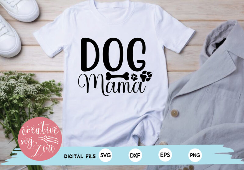 Dog Mama