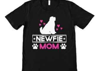 newfie mom t shirt design