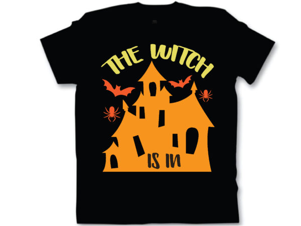 The witch is in t shirt design