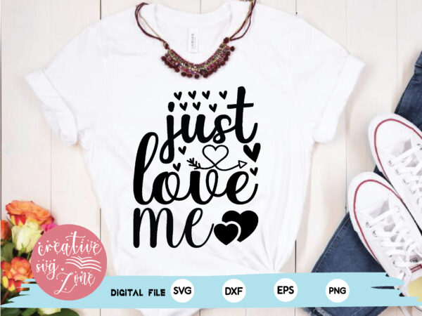 Just love me vector clipart