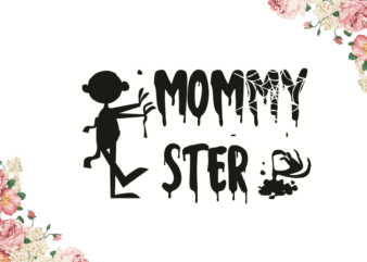 Mommy Ster Halloween Diy Crafts Svg Files For Cricut, Silhouette Sublimation Files t shirt designs for sale
