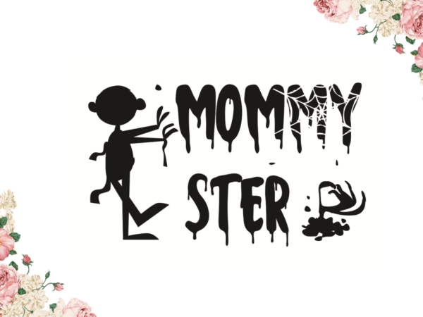 Mommy ster halloween diy crafts svg files for cricut, silhouette sublimation files t shirt designs for sale