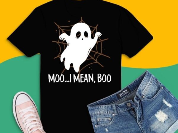 Ghost cow moo i mean boo pumpkin halloween t-shirt design svg, ghost cow moo i mean boo halloween png, cow lover t-shirt eps, halloween costumes 2021, 2022, scary costume, horror