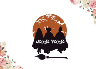 Halloween Gift, Hocus Pocus Diy Crafts Svg Files For Cricut, Silhouette Sublimation Files