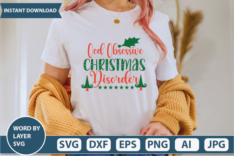 OCD OBSESSIVE CHRISTMAS DISORDER SVG Vector for t-shirt