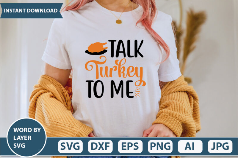 TALK TURKEY TO ME SVG Vector for t-shirt