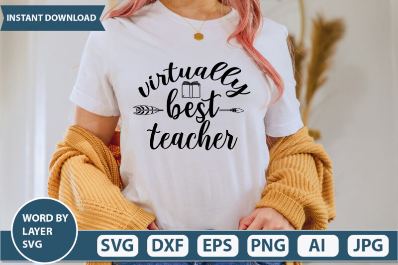 Virtually Best Teacher SVG Vector for t-shirt