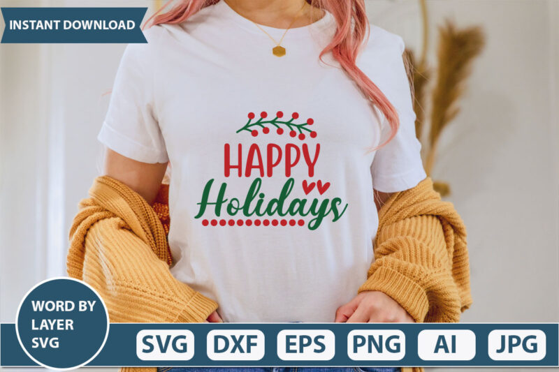 HAPPY HOLIDAYS SVG Vector for t-shirt