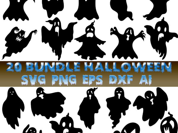 20 bundles t shirt designs halloween, ghosts svg bundle, halloween elements bundles vector icons symbol for t-shirt design, creepy, ghost horror svg, 20 packs of halloween t-shirt designs with spooky