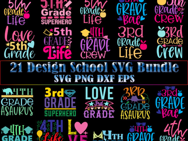 21 packs of student t-shirt designs, teacher svg bundle, back to school svg, funny quote svg for cricut, school svg bundle, bundle school, school bundles, 5th grade superhero svg, 5th 21 packs of student t-shirt designs, teacher svg bundle, back to school svg, funny quote svg for cricut, school svg bundle, bundle school, school bundles, 5th grade superhero svg, 5th
