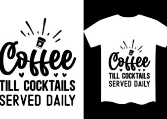 Coffee SVG T shirt Design