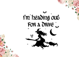 Im Hearing Out For A Dinner Halloween Witch Gift Diy Crafts Svg Files For Cricut, Silhouette Sublimation Files t shirt design for sale