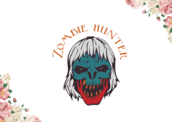 Zombie Hunter Halloween Shirt Design Diy Crafts Svg Files For Cricut, Silhouette Sublimation Files