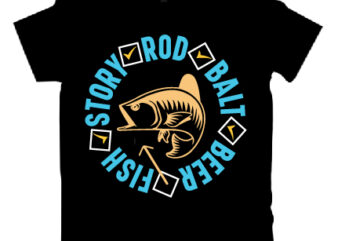 ROD BALT BEER FISH STORY T shirt design