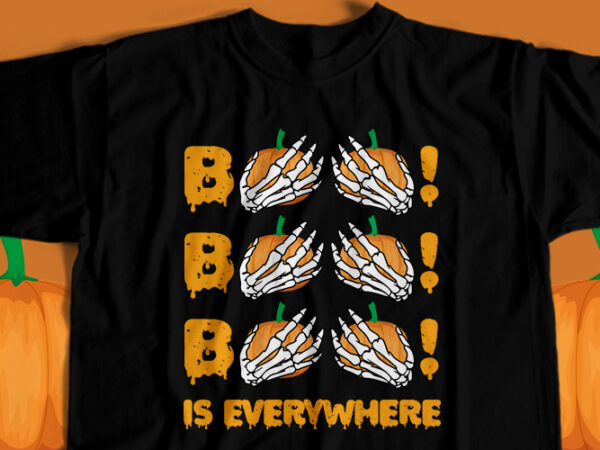 Boo boo boo is everywhere t-shirt design