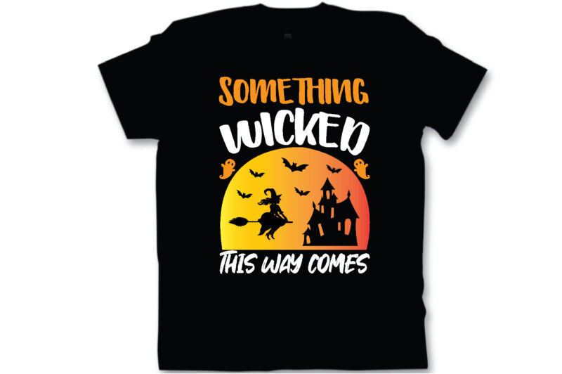 something wicked this way comes t shirt design