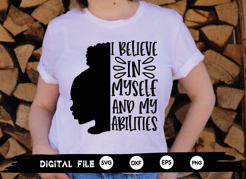 i believe in myself and my abilities svg