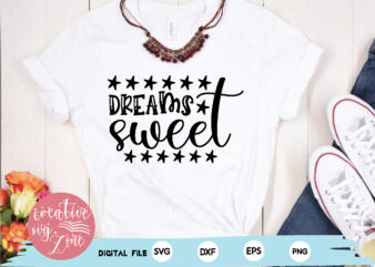 sweet dreams t shirt template vector