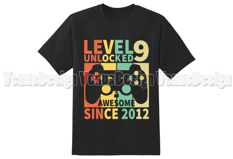 Level 9 Unlocked Awesome Since 2012 Editable Tshirt Design