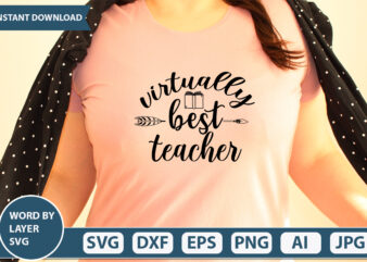 Virtually Best Teacher SVG Vector for t-shirt