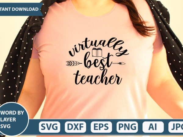 Virtually best teacher svg vector for t-shirt