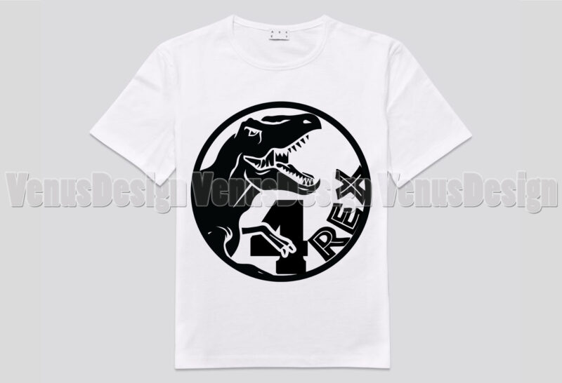 Four Rex Birthday T Rex Dinosaur Editable Tshirt Design