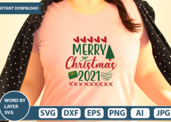 merry christmas 2021 SVG Vector for t-shirt