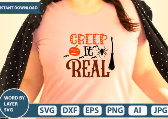 Creep It Real SVG Vector for t-shirt