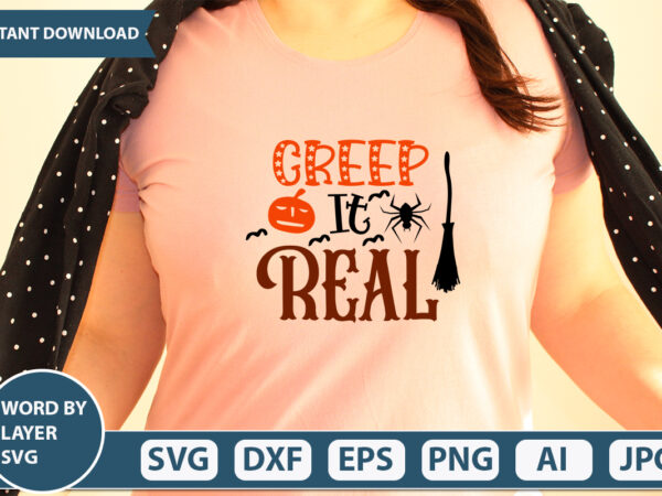 Creep it real svg vector for t-shirt