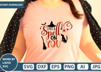 i put a spell on you SVG Vector for t-shirt