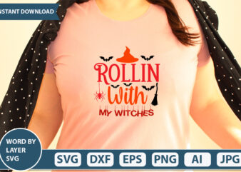 Rollin With My Witches SVG Vector for t-shirt