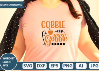 GOBBLE GOBBLE SVG Vector for t-shirt