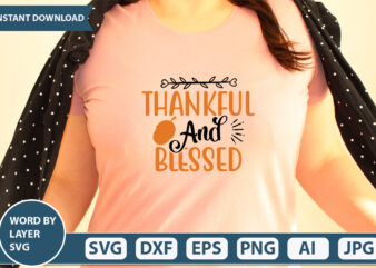 THANKFUL AND BLESSED SVG Vector for t-shirt